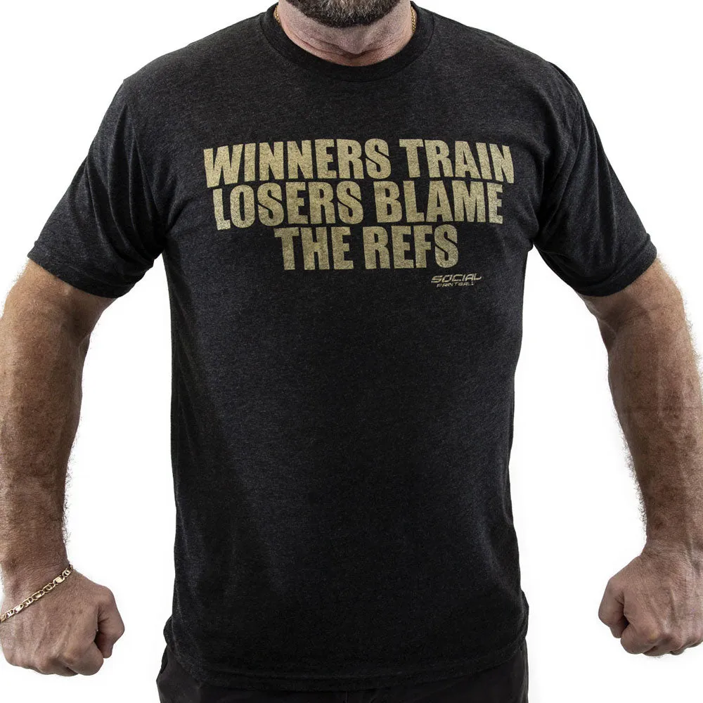 Social Paintball Winners Train Losers Blame the Refs Crew T-Shirt - Medium