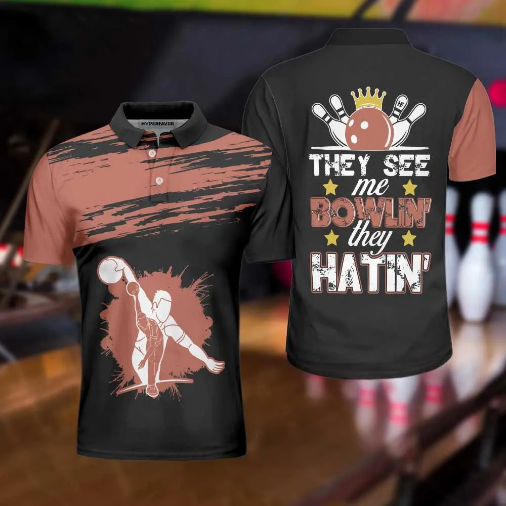 They See Me Bowlin' They Hatin' V2 Polo Shirt, Best Bowling Polo Shirt Design For Professional Bowlers Coolspod